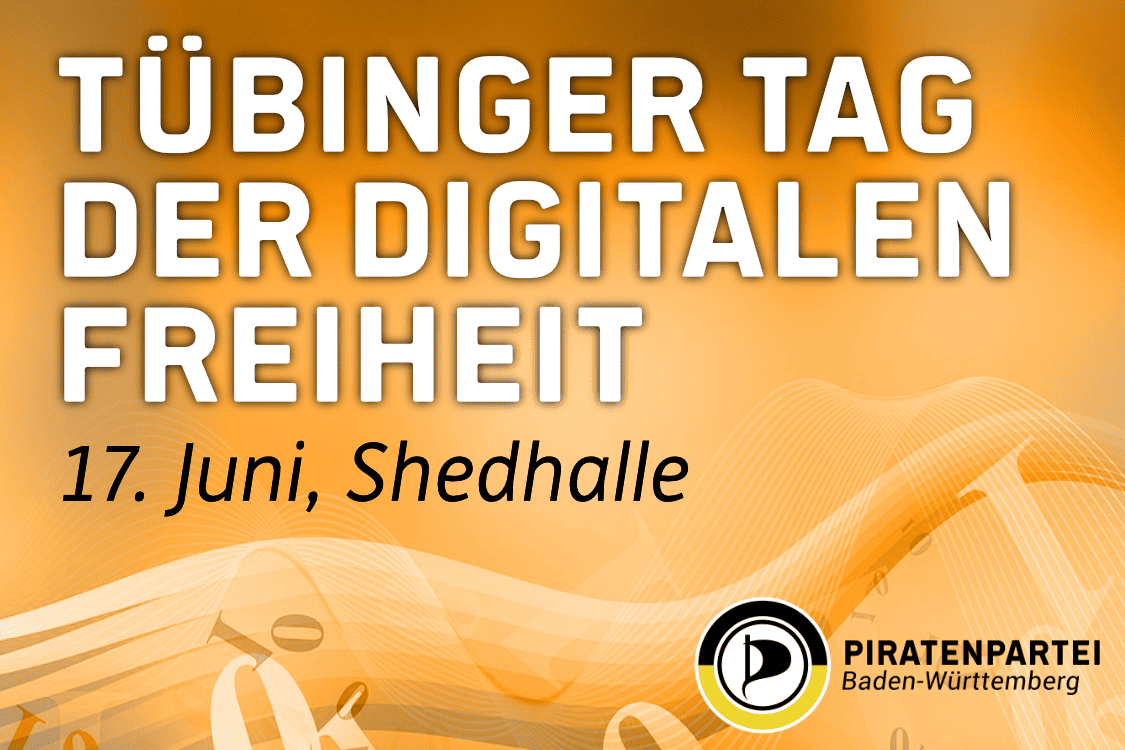 Tübinger Tag der digitalen Freiheit